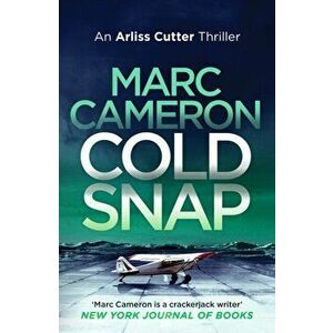 Cold Snap, Paperback - Marc Cameron imagine