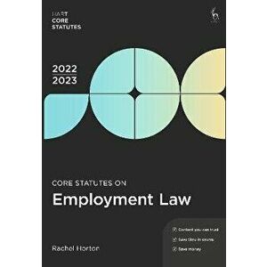 Core Statutes on Employment Law 2022-23. 7 ed, Paperback - Rachel Horton imagine