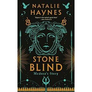 Stone Blind, Paperback - Natalie Haynes imagine