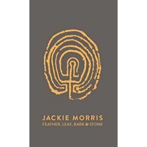 Feather, Leaf, Bark & Stone, Hardback - Jackie Morris imagine