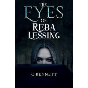The Eyes of Reba Lessing, Paperback - C Bennett imagine