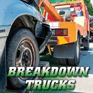 Breakdown Trucks, Hardback - Nancy Dickmann imagine