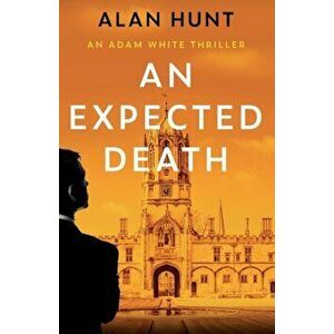 An Expected Death, Paperback - Alan Hunt imagine