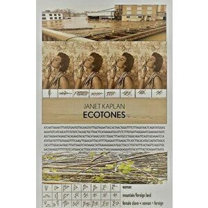 Ecotones, Paperback - Janet Kaplan imagine