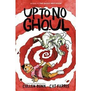 Up to No Ghoul, Paperback - Cullen Bunn imagine