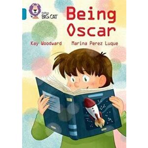 Being Oscar. Band 13/Topaz, Paperback - Kay Woodward imagine