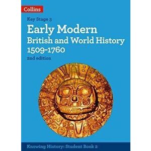 Early Modern British and World History 1509-1760. 2 Revised edition, Paperback - Laura Aitken-Burt imagine