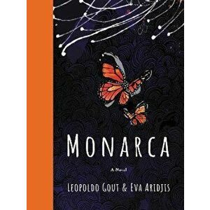 Monarca. A Novel, Hardback - Eva Aridjis imagine