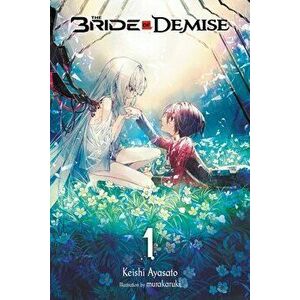 The Bride of Demise, Vol. 1, Paperback - Keishi Ayasato imagine