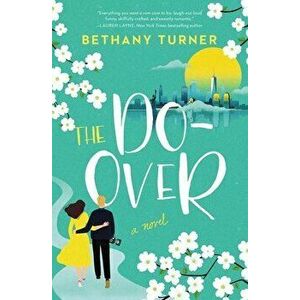 The Do-Over, Paperback - Bethany Turner imagine