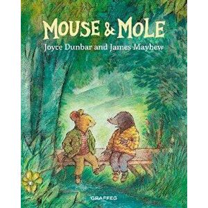 Mouse and Mole, Paperback - Joyce Dunbar imagine