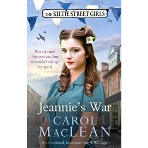Jeannie's War. An emotional, heartwarming WW2 saga, Paperback - Carol MacLean imagine