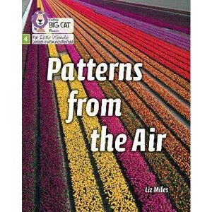Patterns from the Air. Phase 4 Set 2 Stretch and Challenge, Paperback - Liz Miles imagine