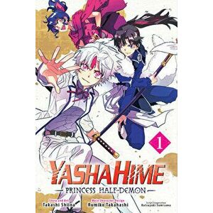 Yashahime: Princess Half-Demon, Vol. 1, Paperback - Takashi Shiina imagine