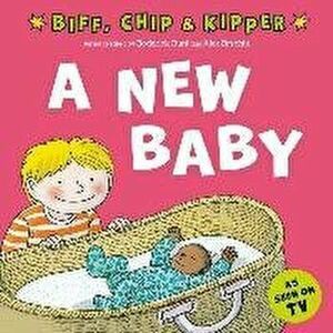 A New Baby! (First Experiences with Biff, Chip & Kipper). 1, Paperback - Roderick Hunt imagine