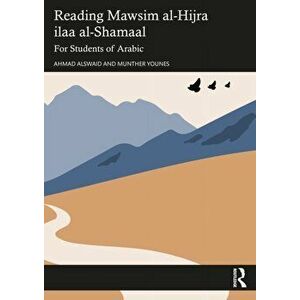 Reading Mawsim al-Hijra ila al-Shamal. For Students of Arabic, Paperback - *** imagine