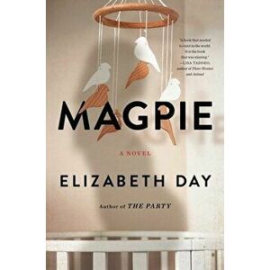 Magpie, Hardback - Elizabeth Day imagine