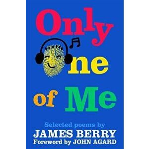 Only One of Me, Paperback - James Berry imagine