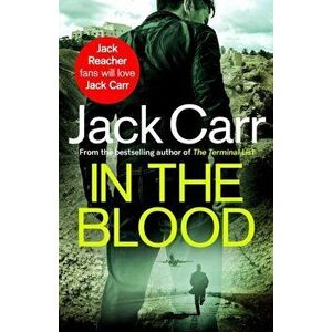 In the Blood. James Reece 5, Paperback - Jack Carr imagine