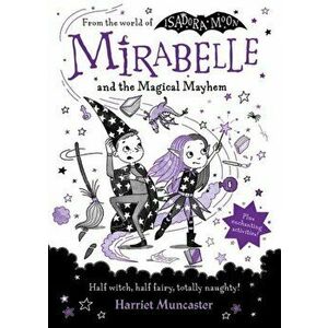 Mirabelle and the Magical Mayhem. 1, Hardback - Harriet Muncaster imagine