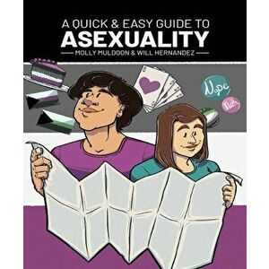 A Quick & Easy Guide to Asexuality, Paperback - Molly Muldoon imagine
