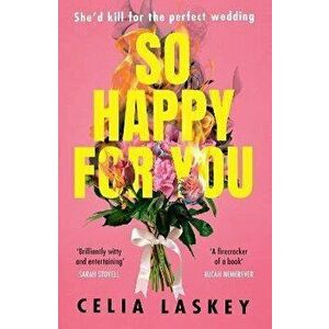 So Happy For You, Hardback - Celia Laskey imagine