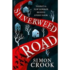Silverweed Road, Hardback - Simon Crook imagine