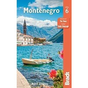 Montenegro. 6 Revised edition, Paperback - Norm Longley imagine