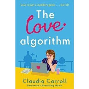 The Love Algorithm. 'The perfect summer read' Carmel Harrington, Paperback - Claudia Carroll imagine