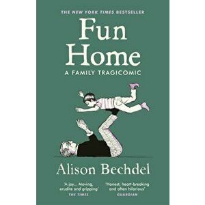 Fun Home. A Family Tragicomic, Paperback - Alison Bechdel imagine