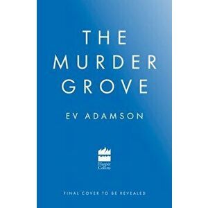 Murder Grove, Paperback - E.V. Adamson imagine
