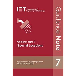 Guidance Note 7: Special Locations. 7 ed, Paperback - The Institution of Engineering and Technology imagine