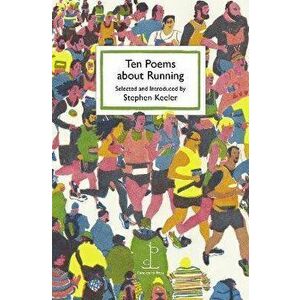 Ten Poems about Running, Paperback - *** imagine