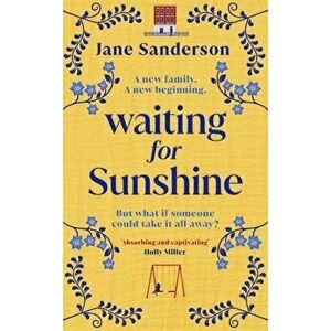 Waiting for Sunshine, Paperback - Jane Sanderson imagine