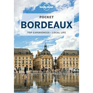 Lonely Planet Pocket Bordeaux. 2 ed, Paperback - Nicola Williams imagine