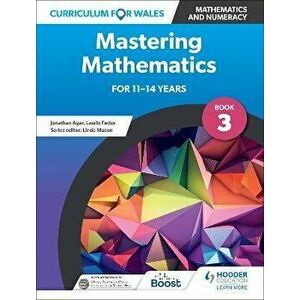 Curriculum for Wales: Mastering Mathematics for 11-14 years: Book 3, Paperback - *** imagine