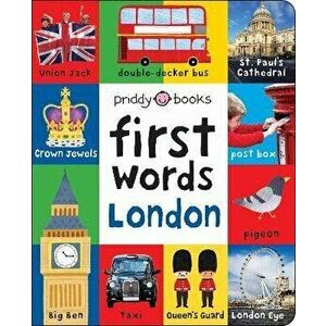 First Words London, Board book - Roger Priddy imagine