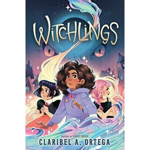 Witchlings, Hardback - Claribel A. Ortega imagine