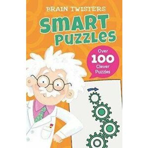 Brain Twisters: Smart Puzzles. Over 80 Clever Puzzles, Paperback - Ivy Finnegan imagine