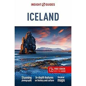 Insight Guides Iceland (Travel Guide with Free eBook). 10 Revised edition, Paperback - Insight Guides imagine