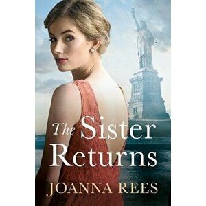 The Sister Returns, Paperback - Joanna Rees imagine