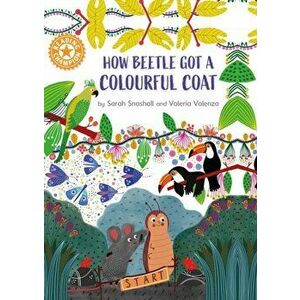 Reading Champion: How Beetle got its Colourful Coat. Independent Reading Orange 6, Hardback - Sarah Snashall imagine