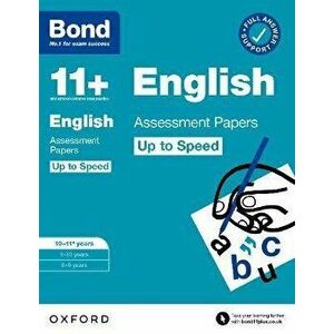 Bond 11+: Bond 11+ English Up to Speed Assessment Papers with Answer Support 10-11 years. 1, Paperback - Sarah Lindsay imagine