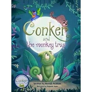 Conker and the Monkey Trap, Paperback - Hannah Peckham imagine