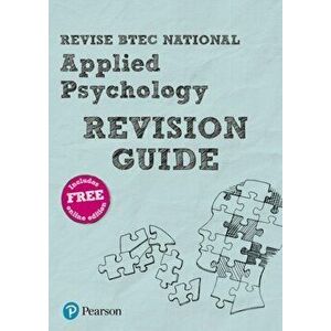 Pearson REVISE BTEC National Applied Psychology Revision Guide. for home learning, 2022 and 2023 assessments and exams - Heidi McEntee imagine
