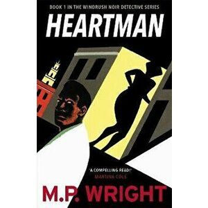Heartman, Paperback - M.P. Wright imagine