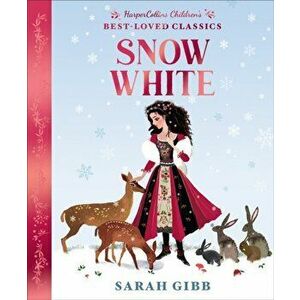 Snow White, Hardback - Sarah Gibb imagine