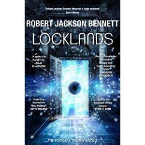 Locklands, Paperback - Robert Jackson Bennett imagine
