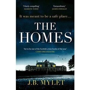 The Homes. a totally compelling, heart-breaking read based on a true story, Main, Hardback - J.B. Mylet imagine