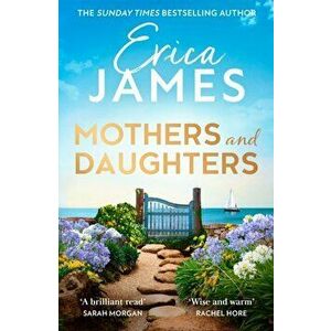 Mothers and Daughters, Paperback - Erica James imagine